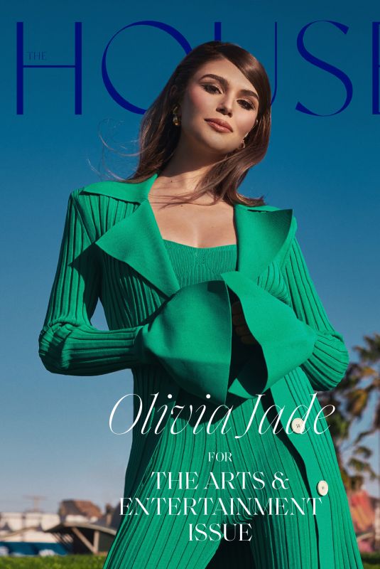 OLIVIA JADE in The House, Arts & Entertainment Issue, March 2022