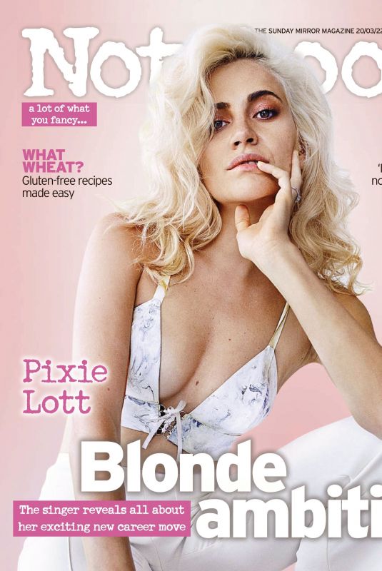PIXIE LOTT in Notebook Magazine, March 2022