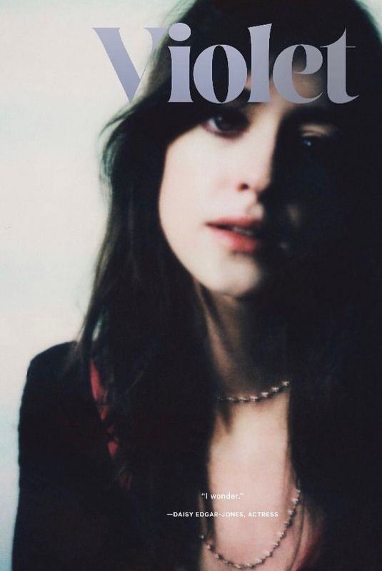 DAISY EDGAR-JONES for Violet Magazine, June 2022