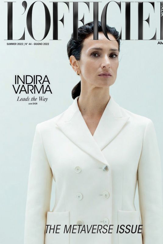 INDIRA VARMA in L’Officiel Magazine, Italy Summer 2022
