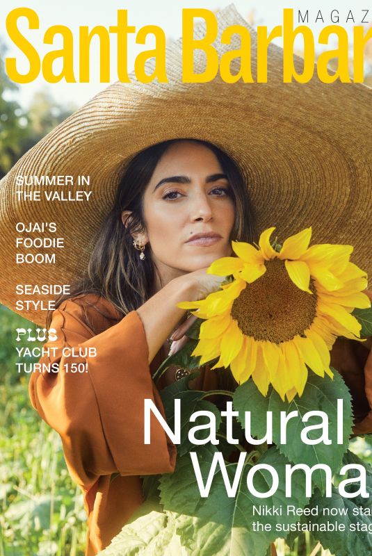 NIKKI REED for Santa Barbara Magazine, Summer 2022