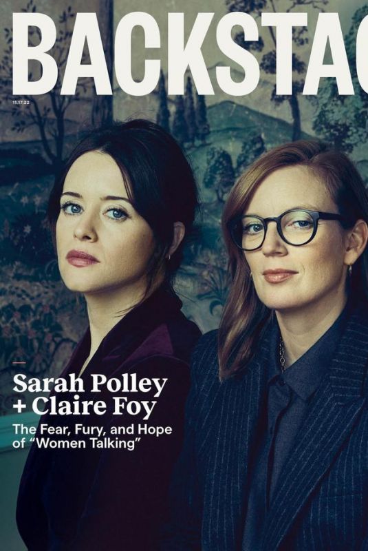 CLAIRE FOY and SARAH POLLEY for Backstage Magazine, November 2022