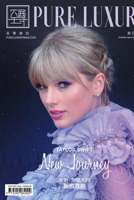 TAYLOR SWIFT in Pure Luxury Magazie, November/December 2022 Holiday Issue