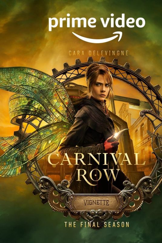 CARA  DELEVINGNE - Carnival Row, Final Season Poster