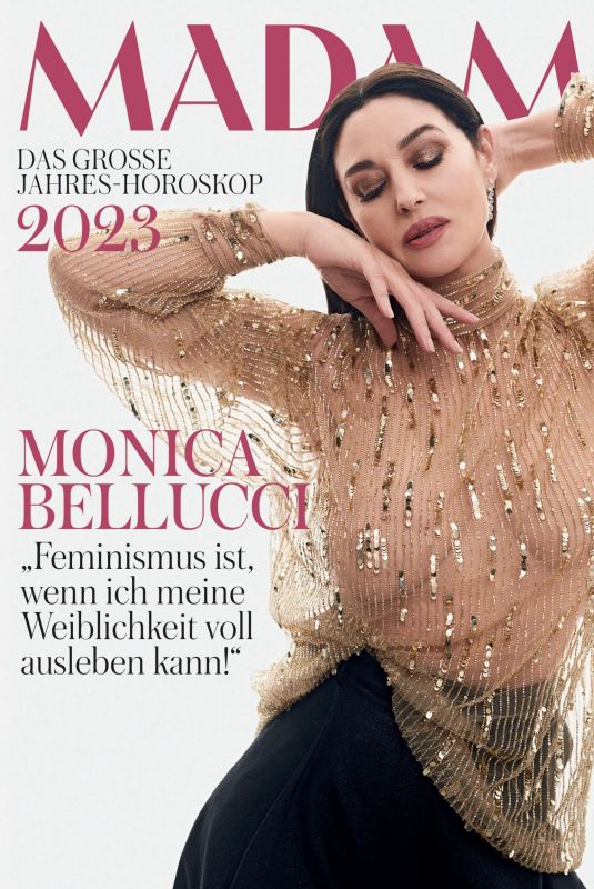 MONICA BELLUCCI in Madame Magazine, Germany January 2023