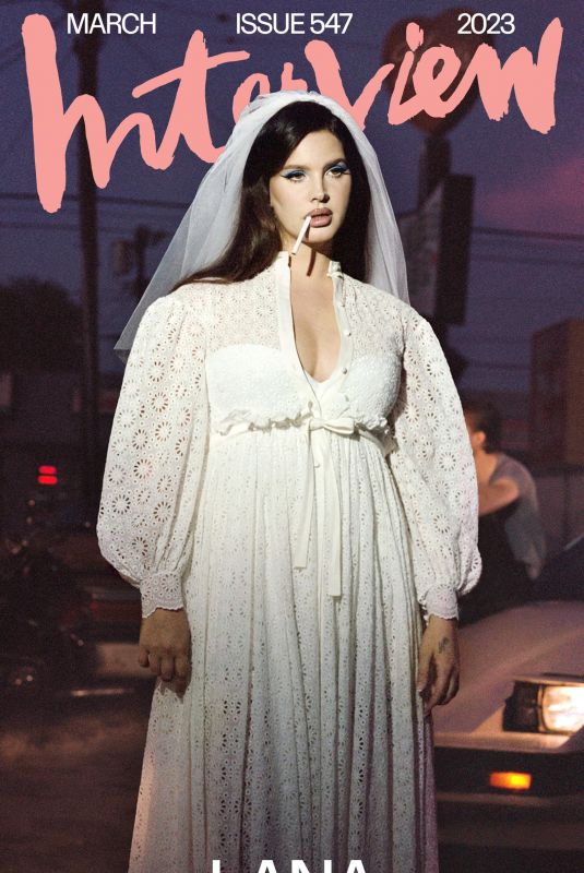 LANA DEL REY for Interview Magazine, March 2023