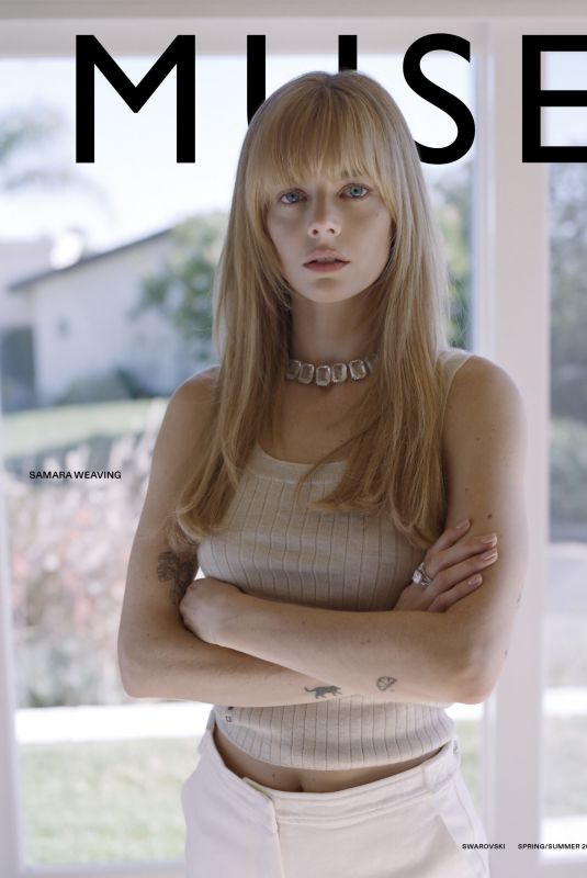 SAMARA WEAVING for Muse Magazine, February 2023