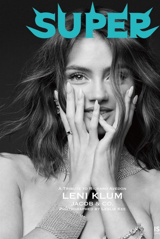 LENI KLUM in Super Magazine, Spring/summer 2023