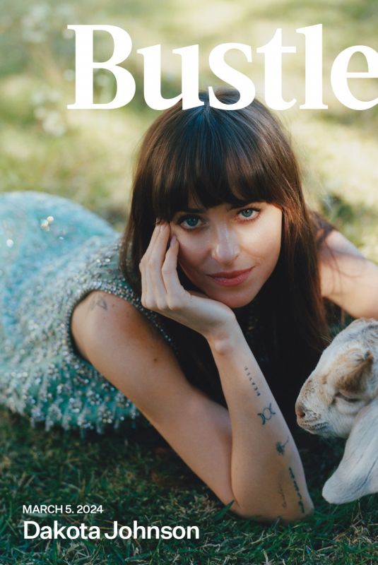 DAKOTA JOHNSON for Bustle Magazine, March 2024