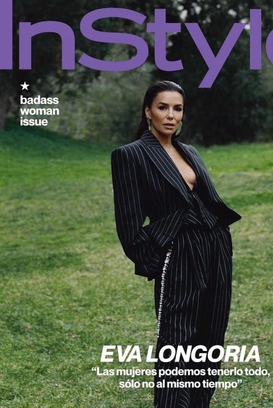 EVA LONGORIA for InStyle Mexico, March 2024