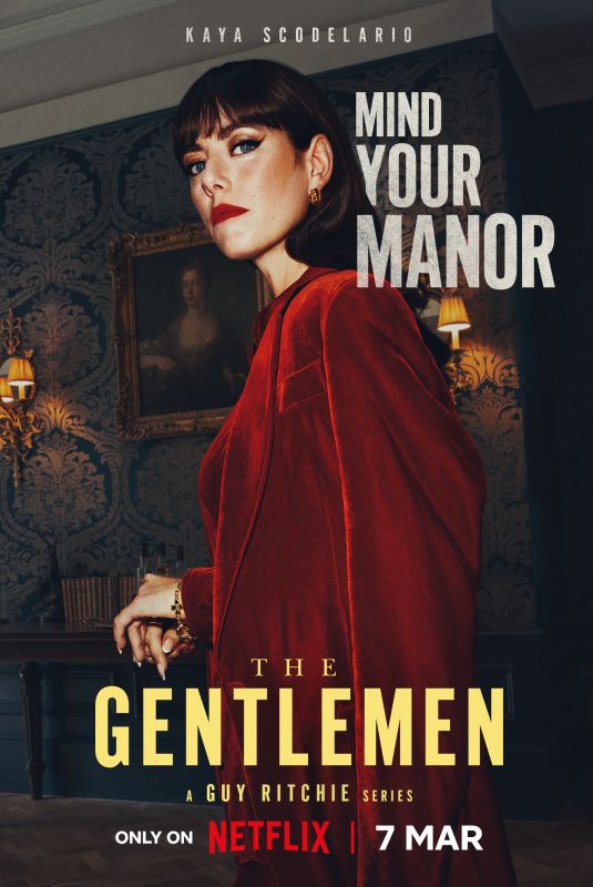 KAYA SCODELARIO - The Gentlemen Posters, March 2024