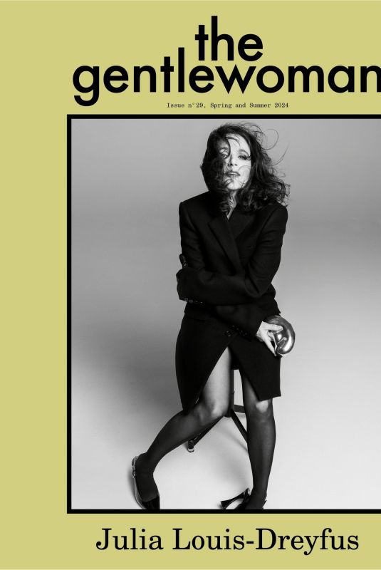 JULIA LOUIS-DREYFUS for The Gentlewoman, Spring/Summer 2024