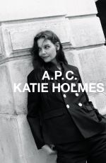 KATIE HOLMES for A.P.C. X Katie Holmes Campain, June 2024