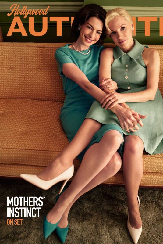 ANNE HATHAWAY and JESSICA CHASTAIN for Hollywood Authentic, July 2024