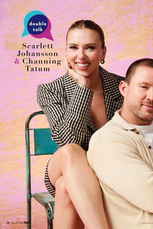 SCARLETT JOHANSSON and Channing Tatum in People Magazine, July 2024