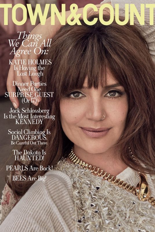 KATIE HOLMES for Town & Country, September 2024
