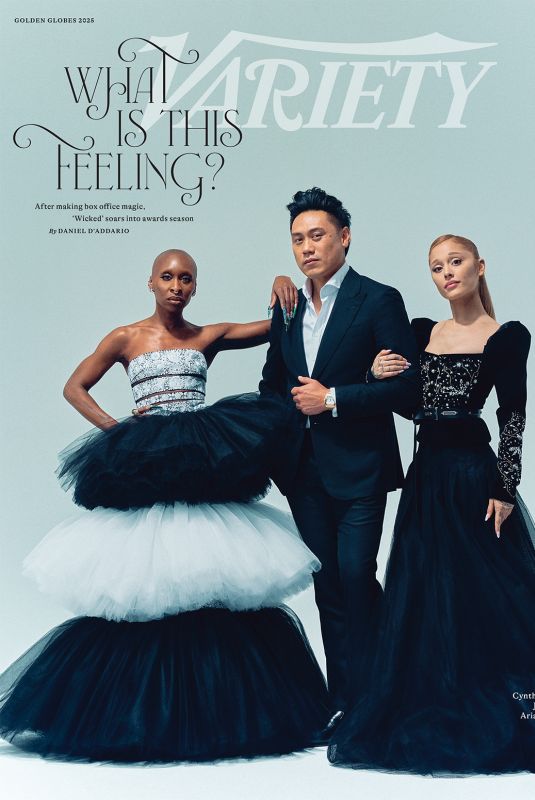 ARIANA GRANDE, CYNTHIA ERIVO and Jon M. Chu for Variety Magazine, January 2025