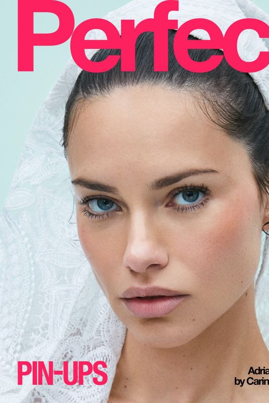 ADRIANA LIMA for Perfect Magazine Issue 8, March 2025
