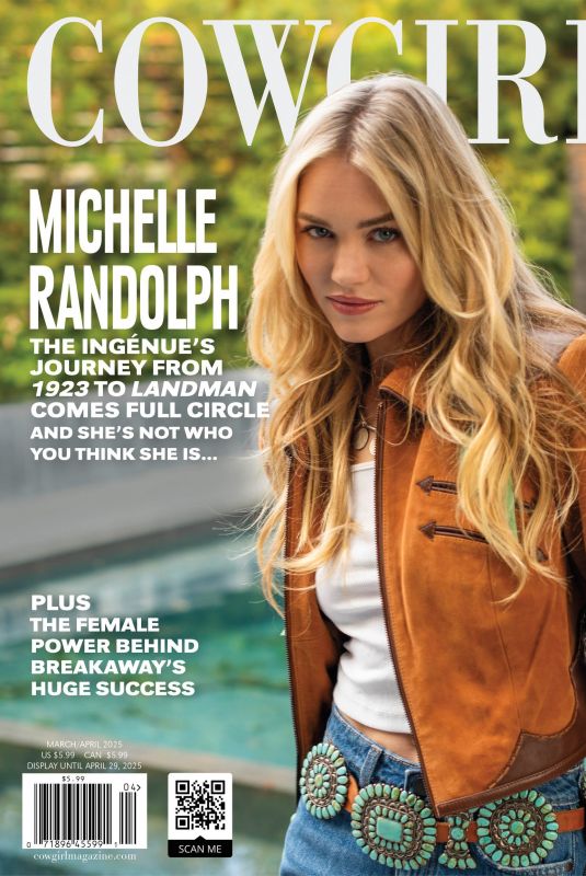 MICHELLE RANDOLPH for Cowgirl Magazine, March/April 2025