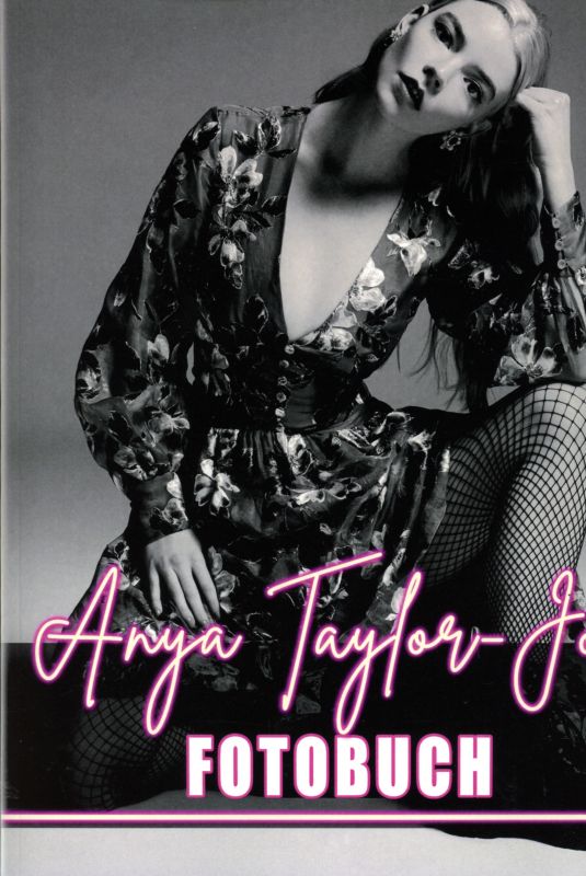 ANYA TAYLOR-JOY - Fotobuch, March 2025