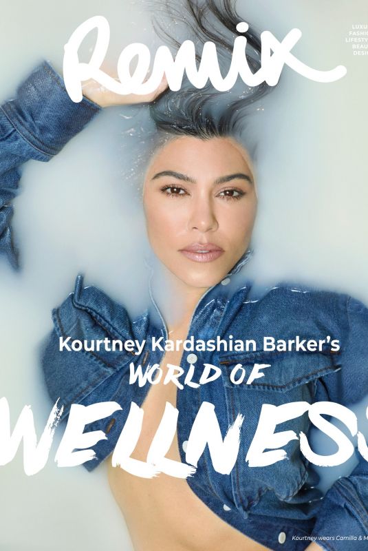 KOURTNEY KARDASHIAN for Remix Magazine, The Wellness Issue 2025