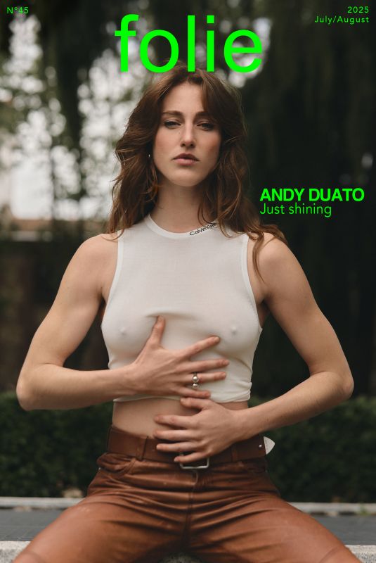 ANDY DUATO for Folie Magazine, June 2025