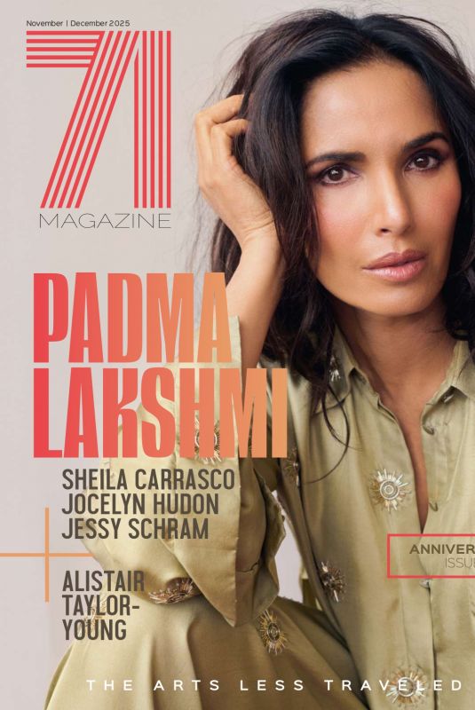 PADMA LAKSHMI in 71 Magazine, November/December 2025