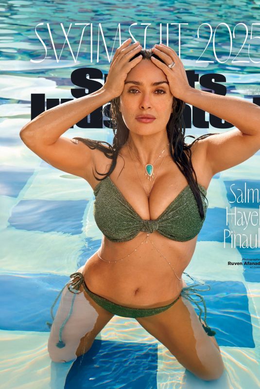 SALMA HAYEK ini Sports Illustrated Swimsuit Issue, May 2025