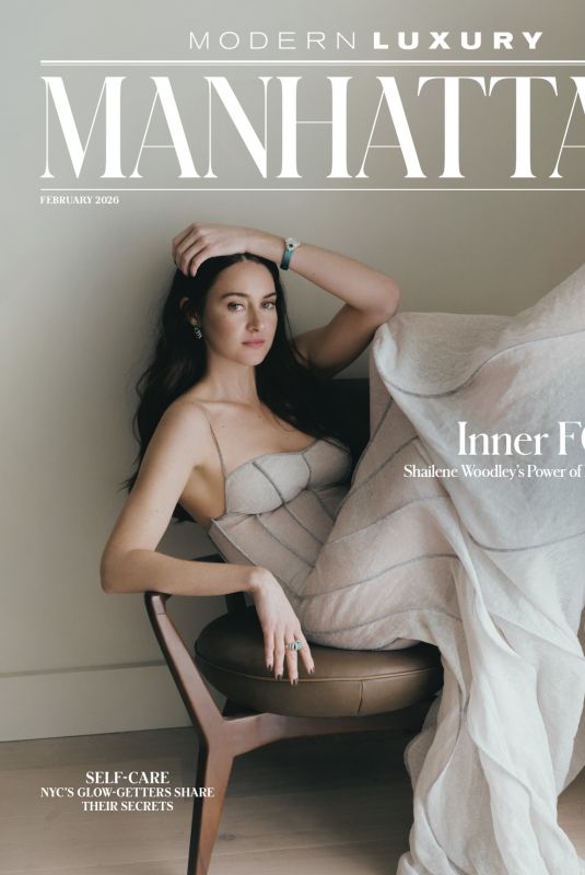 SHAILENE WOODLEY for Modern Luxury, February 2026