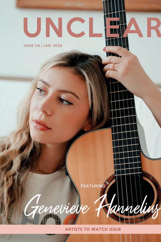 GENEVIEVE HANNELIUS in Unclear Magazine, January 2026