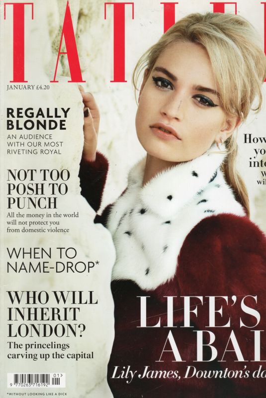 LILY JAMES in Tatler Magazine, January 2014