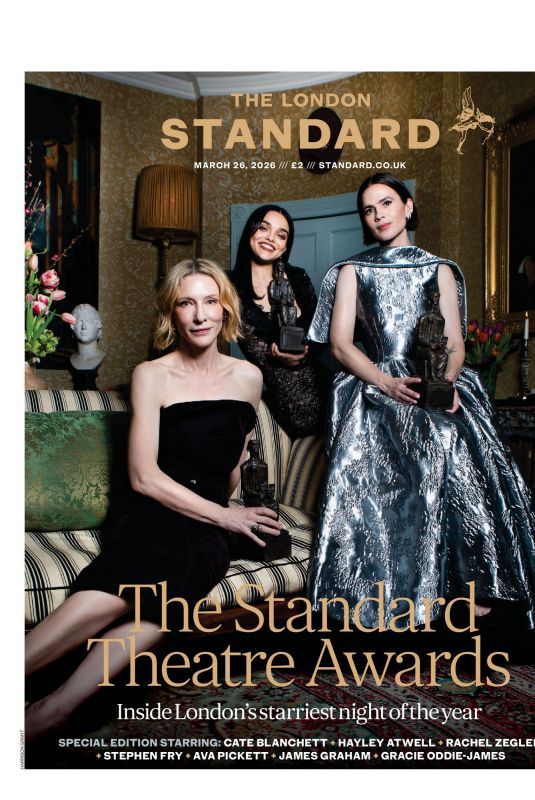 RACHEL ZEGLER, CATE BLANCHETT and HAYLEY ATWELL in The London Standard, March 2026