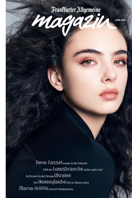 DEVA CASSEL for Frankfurter Allgemeine Magazine, April 2026