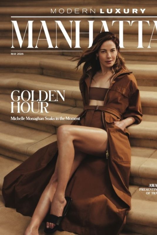 MICHELLE MONAGHAN for Manhattan Magazine, May 2026