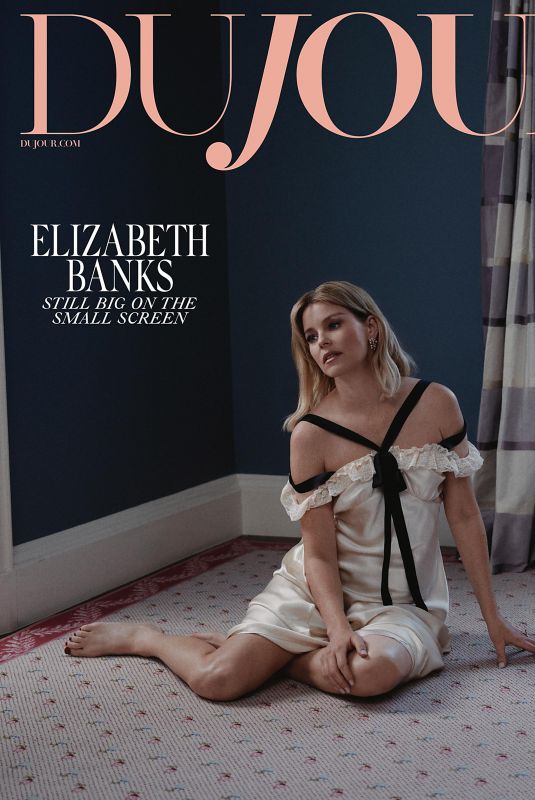 ELIZABETH BANKS in Dujour Magazine, Spring 2026 Issue