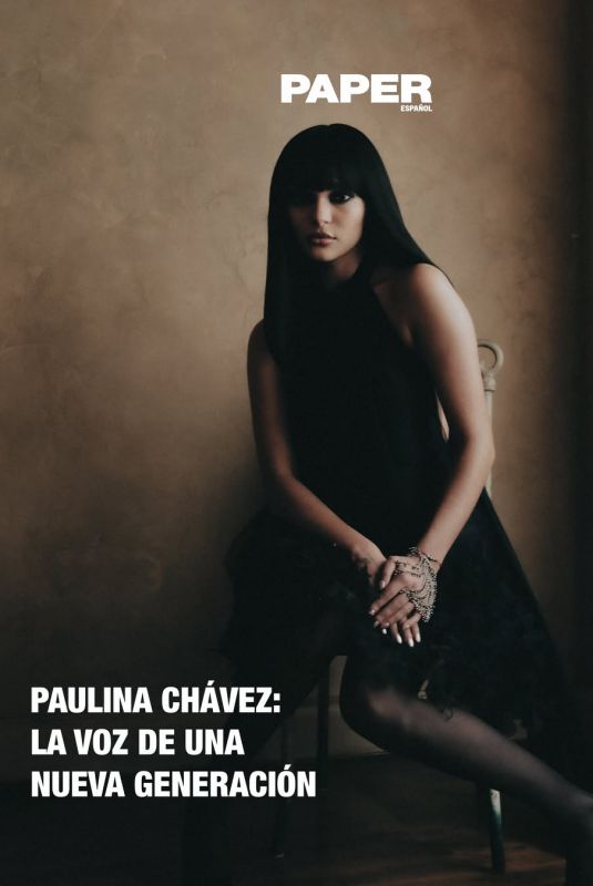 PAULINA CHAVEZ for Paper Magazine, May 2026