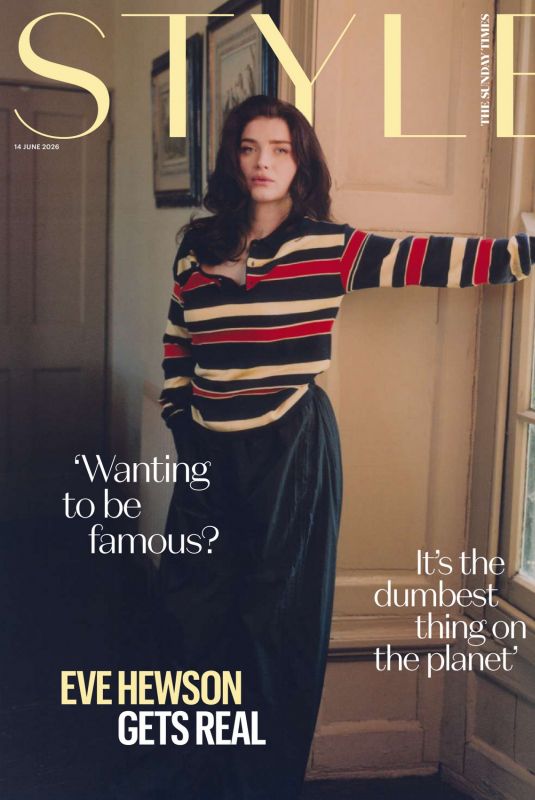 EVE HEWSON in The Sunday Times Style, June 2026