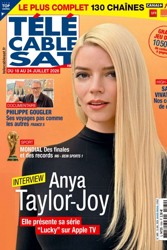 ANYA TAYLOR-JOY in Telecable Sat Hebdo Magazine, July 2026