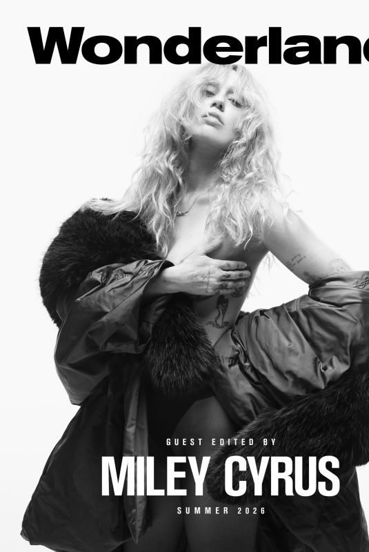 MILEY CYRUS for Wonderland Magazine, Summer 2026